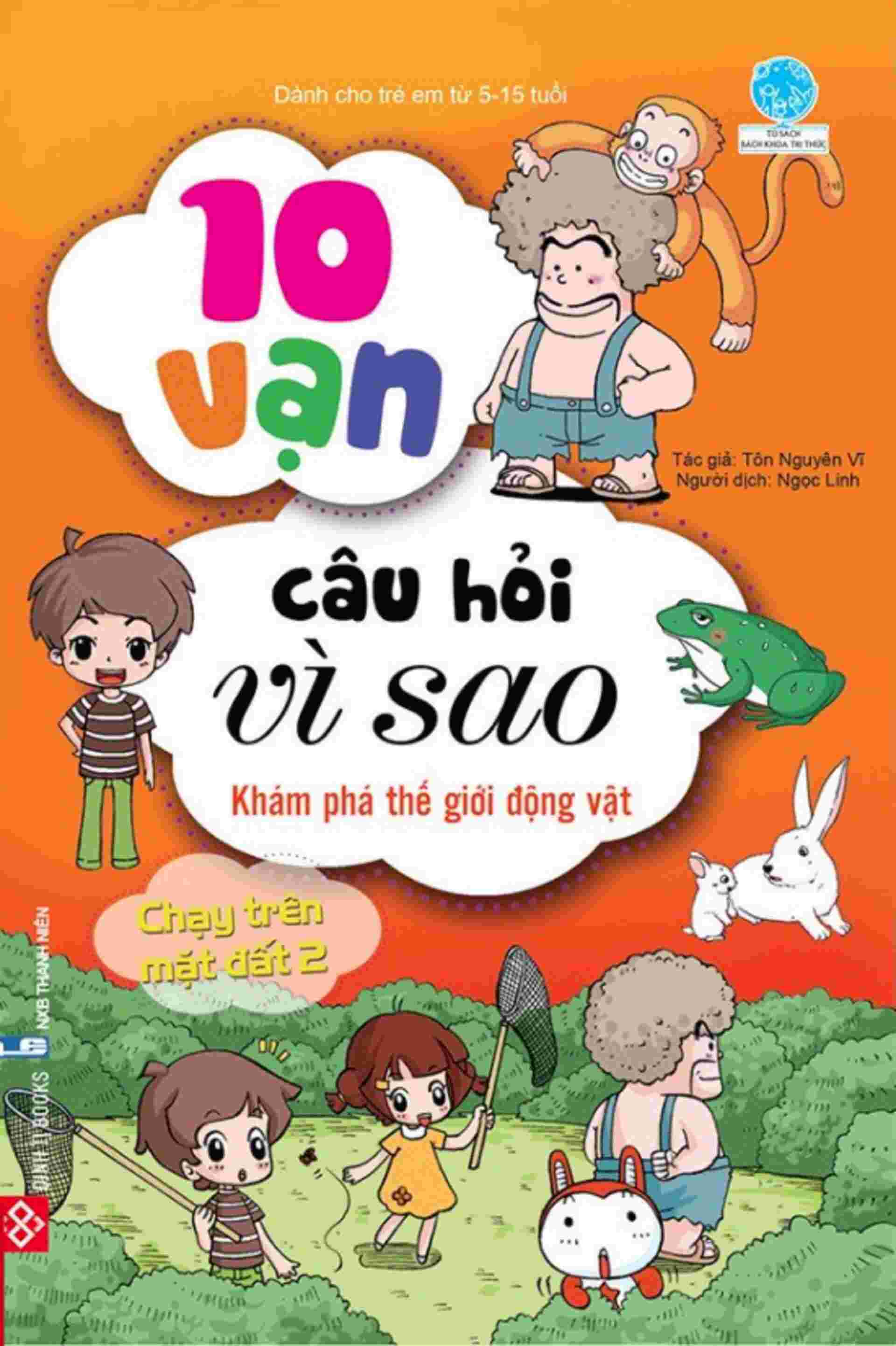 10 vạn CHVS khám phá thế giới động vật chạy trên mặt đất 2